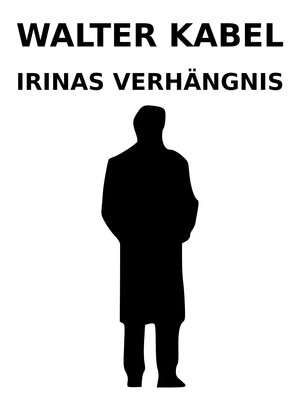 cover image of Irinas Verhängnis